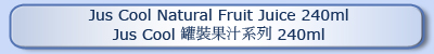 Jus Cool Natural Fruit Juice 240