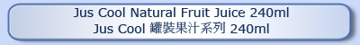 Jus Cool Natural Fruit Juice 240
